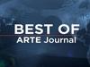 Best of ARTE Journal - {channelnamelong} (Replayguide.fr)