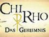 CHI RHO - Das Geheimnis - {channelnamelong} (Super Mediathek)