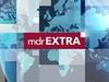MDR extra: Europawahl 2014 - {channelnamelong} (Super Mediathek)