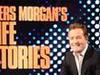 Piers Morgan's Life Stories