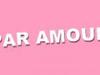 Par amour - {channelnamelong} (Replayguide.fr)