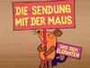Die Sendung mit der Maus vom 22.02.2015 - {channelnamelong} (Super Mediathek)