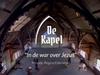 Aflevering 'De Kapel', 12-04-2015 gemist - {channelnamelong} (Gemistgemist.nl)