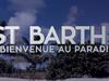 St barth : bienvenue au paradis ! - {channelnamelong} (Replayguide.fr)
