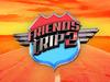 Friends trip 2 - {channelnamelong} (Super Mediathek)