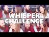 The Whisper Challenge | RETO DEL SUSURRO | happysunnyflowers - {channelnamelong} (TelealaCarta.es)