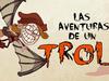LAS AVENTURAS DE UN TROLL | Troll Tale - JuegaGerman - {channelnamelong} (TelealaCarta.es)