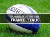 Rugby : France - Italie - {channelnamelong} (Super Mediathek)