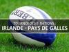 Rugby : Irlande - Pays de Galles - {channelnamelong} (Youriplayer.co.uk)