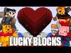 ¡AMOR PARA TODOS! LUCKY BLOCKS SAN VALENTÍN | Minecraft Con Sara, Luh, Exo Y Macundra - {channelnamelong} (TelealaCarta.es)