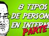 8 TIPOS DE PERSONAS EN INTERNET PARTE 2 - 8cho - {channelnamelong} (TelealaCarta.es)