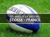 Rugby : Ecosse - France