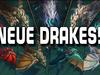5 Neue Drakes! | Mid-Season-Änderungen [Guide/Analyse] - {channelnamelong} (Super Mediathek)