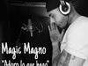 Magic Magno - "Adoro lo que hago" (Videoclip Oficial) - {channelnamelong} (TelealaCarta.es)
