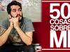 50 NUEVAS COSAS SOBRE MI - {channelnamelong} (TelealaCarta.es)