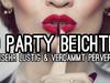 10 Party Beichten (Eklig,Lustig & Pervers) - {channelnamelong} (Super Mediathek)