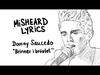 Misheard Lyrics - "Danny Saucedo" - {channelnamelong} (Super Mediathek)