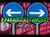 8 PARADOJAS FAMOSAS!! parte 3 - {channelnamelong} (TelealaCarta.es)