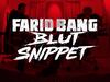 Farid Bang ► B L U T ◄ [ official Snippet ] - {channelnamelong} (Super Mediathek)