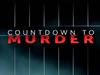 Countdown to Murder - {channelnamelong} (Replayguide.fr)