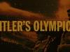 Hitler's Olympics - {channelnamelong} (Youriplayer.co.uk)
