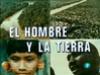 El hombre y la Tierra - Serie Venezolana (Presentación) - {channelnamelong} (TelealaCarta.es)
