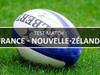 Rugby : France - Nouvelle-Zélande