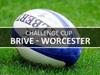Rugby : Brive - Worcester - {channelnamelong} (Replayguide.fr)