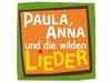 Paula, Anna und die wilden Lieder - {channelnamelong} (Super Mediathek)