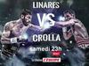 Linares vs. Crolla bande annonce - {channelnamelong} (Replayguide.fr)