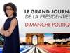 Le Grand Journal de la Présidentielle (dimanche) du 30/04/2017 - {channelnamelong} (Super Mediathek)
