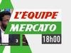 L&#039;Equipe Mercato du 14 août - {channelnamelong} (Replayguide.fr)