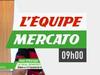 L&#039;Equipe Mercato du 17 août 1/2