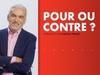 Pour ou contre ? du 25/09/2017 - {channelnamelong} (Replayguide.fr)