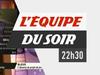 L&#039;Equipe du Soir du 11 octobre, 2ème partie - {channelnamelong} (Replayguide.fr)