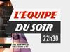 L&#039;Equipe du Soir du 15 octobre, 2ème partie - {channelnamelong} (Replayguide.fr)
