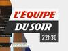 L&#039;Equipe du Soir du 16 octobre, 1ère partie - {channelnamelong} (Replayguide.fr)