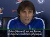 Conte : "Eden Hazard est prêt" - {channelnamelong} (Replayguide.fr)