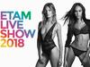 Etam Live Show 2018 - {channelnamelong} (TelealaCarta.es)