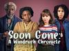 Soon Gone: A Windrush Chronicle - {channelnamelong} (TelealaCarta.es)