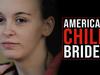 America's Child Brides - {channelnamelong} (Youriplayer.co.uk)