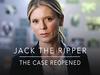 Jack the Ripper - The Case Reopened - {channelnamelong} (Youriplayer.co.uk)