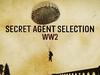 Secret Agent Selection: WW2 - {channelnamelong} (Youriplayer.co.uk)