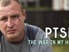 PTSD: The War in My Head - {channelnamelong} (Youriplayer.co.uk)