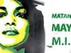 Matangi/Maya/M.I.A. - {channelnamelong} (Youriplayer.co.uk)