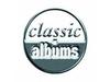 Classic Albums gemist - {channelnamelong} (Gemistgemist.nl)