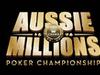The Aussie Millions Poker Championship - {channelnamelong} (Youriplayer.co.uk)