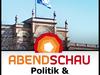 Abendschau - Politik & Wirtschaft - Bayerisches Fernsehen - {channelnamelong} (Super Mediathek)