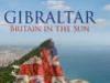 Gibraltar: Britain In The Sun