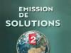 Emission de solutions - {channelnamelong} (Replayguide.fr)